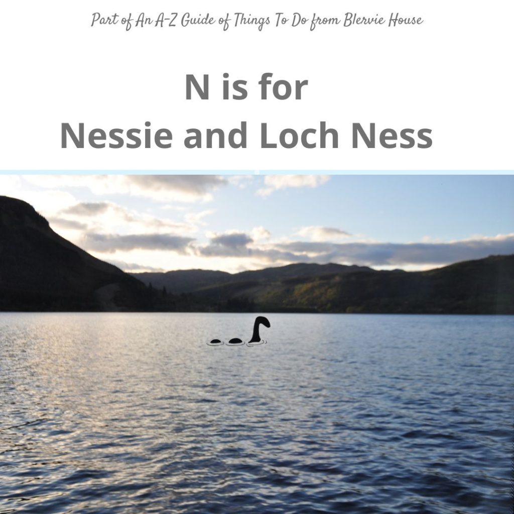 N is for Nessie and Loch Ness